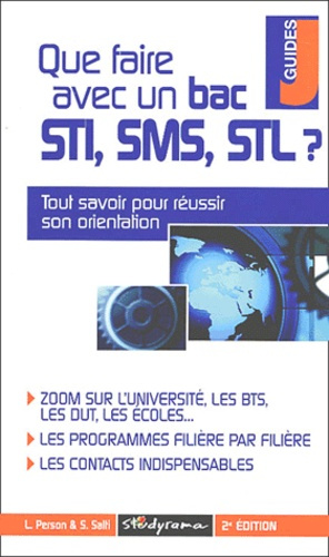 Emprunter Que faire avec un bac STI, SMS, STL ? 2ème édition livre