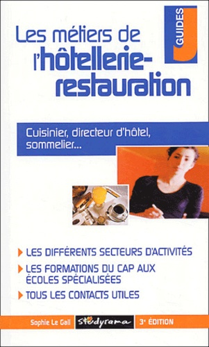 Emprunter Les métiers de l'hôtellerie-restauration. 3ème édition livre