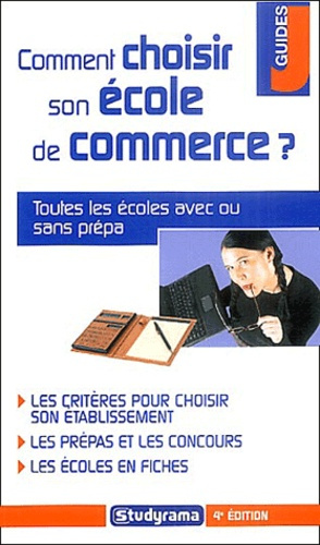 Emprunter Comment choisir son école de commerce ? 4e édition livre