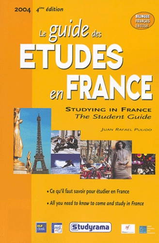 Emprunter Le guide des études en France. Bilingue Français / Anglais, 4e édition 2004 livre