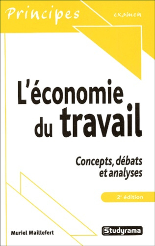 Emprunter L'économie du travail. Concepts, débats et analyses, 2e édition livre