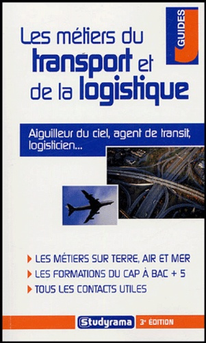 Emprunter Les métiers du transport et de la logistique. 3e édition livre