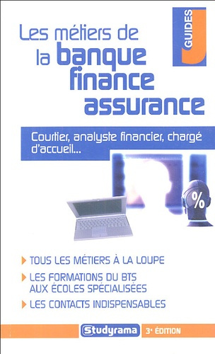 Emprunter Les métiers de la banque, finance, assurance. 3e édition livre