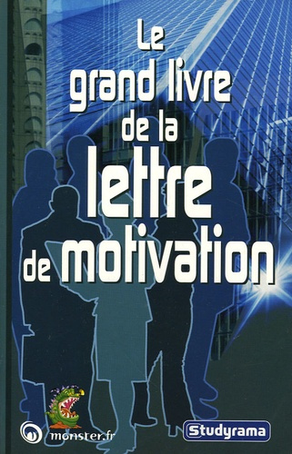 Emprunter Le grand livre de la lettre de motivation livre