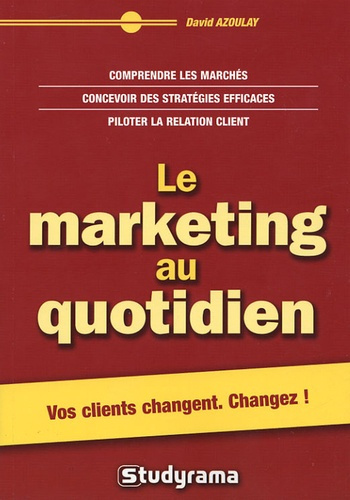 Emprunter Le marketing au quotidien livre
