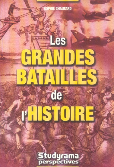 Emprunter Les grandes batailles de l'histoire livre