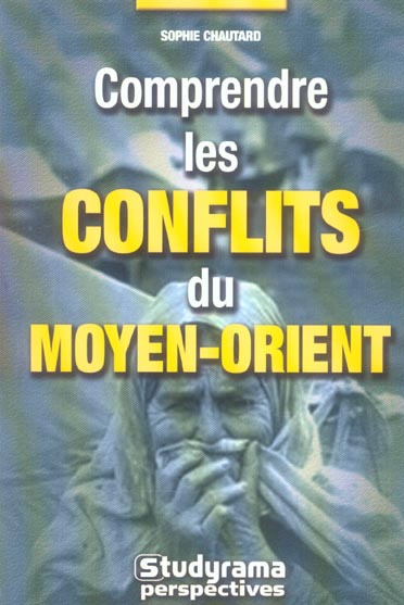 Emprunter Comprendre les conflits du Moyen-Orient livre