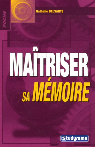 Emprunter Maîtriser sa mémoire livre
