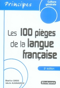 Emprunter Les 100 Pièges de la langue française. 2e édition livre