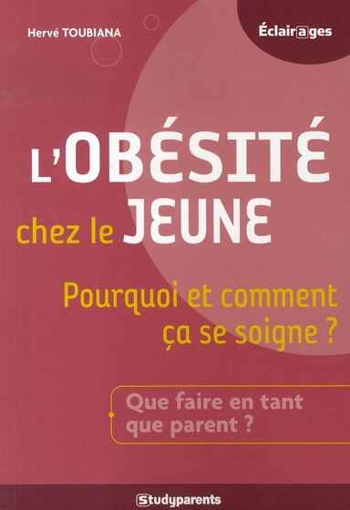 Emprunter L'obésité chez le jeune. Pourquoi et comment ça se soigne ? livre