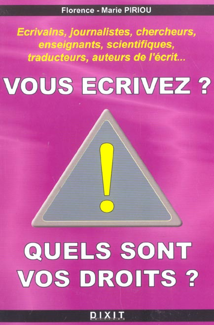 Emprunter Vous écrivez? Quels sont vos droits? livre