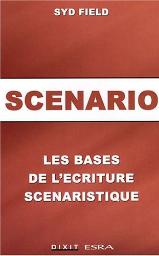 Emprunter Scénario. Les Bases de la narration cinématographique livre
