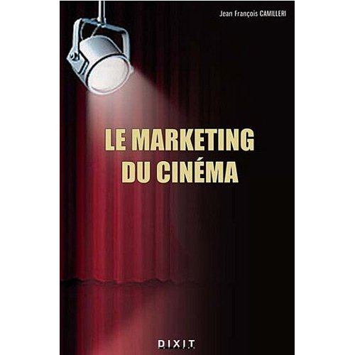 Emprunter Le marketing du cinéma. 2e édition livre