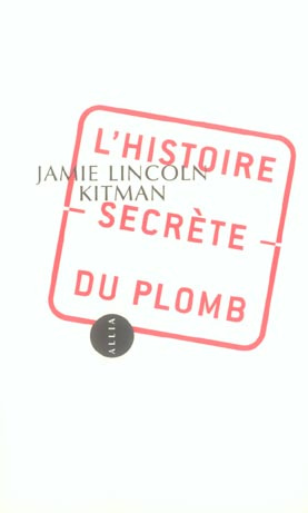 Emprunter L'HISTOIRE SECRETE DU PLOMB livre