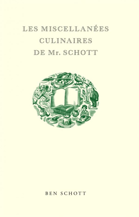Emprunter Les miscellanées culinaires de Mr Schott livre