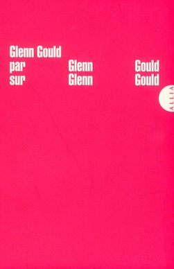 Emprunter GLENN GOULD PAR GLENN GOULD SUR GLENN GOULD livre