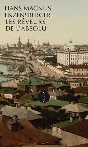 Emprunter Les rêveurs de l'absolu livre