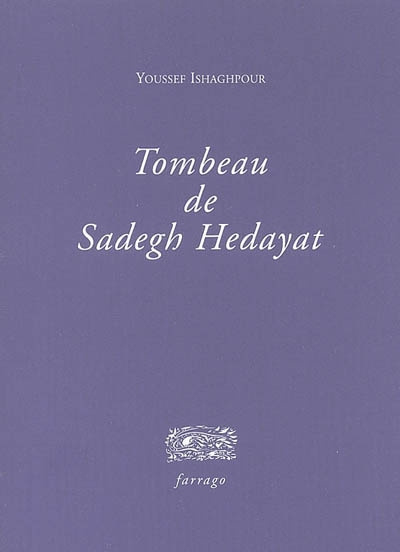 Emprunter Tombeau de Sadegh Hedayat livre