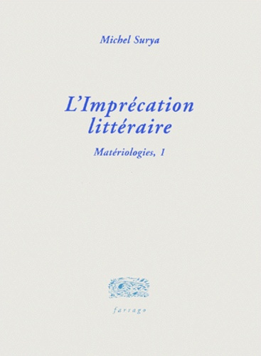 Emprunter Matériologies. Tome 1, L'imprécation littéraire livre
