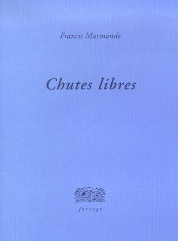 Emprunter Chutes libres livre