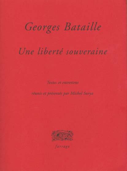 Emprunter Georges Bataille, une liberté souveraine livre