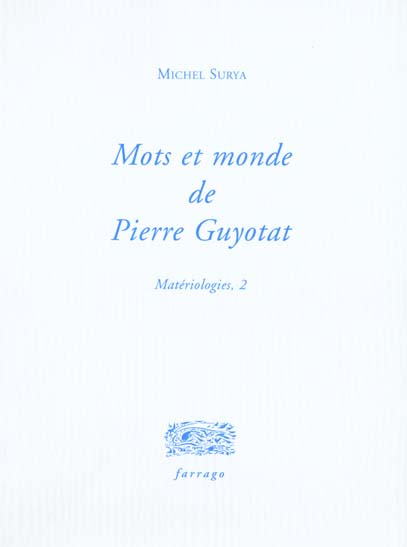 Emprunter Matériologies. Tome 2, Mots et mondes de Pierre Guyotat livre