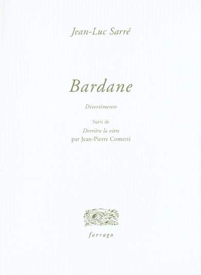 Emprunter Bardane . Suivi de Derrière la vitre livre