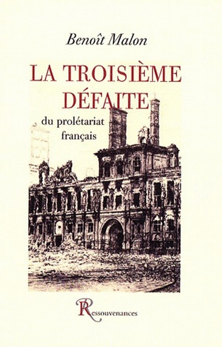 Emprunter La troisième défaite du prolétariat français livre