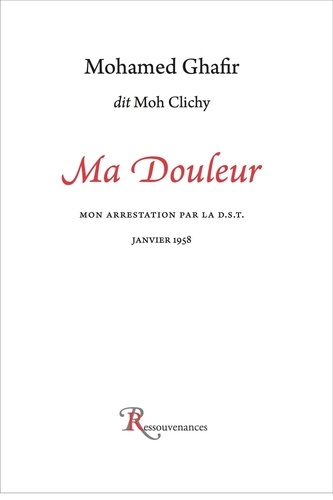 Emprunter Ma Douleur. Mon arrestation... 1958 livre