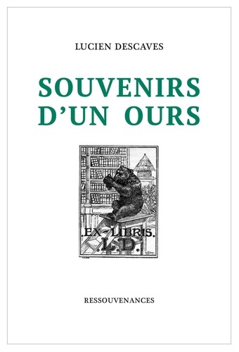 Emprunter Souvenirs d'un ours livre