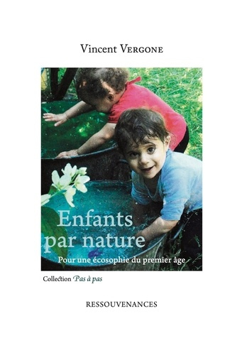 Emprunter Enfants par nature. Pour une écosophie du premier âge livre