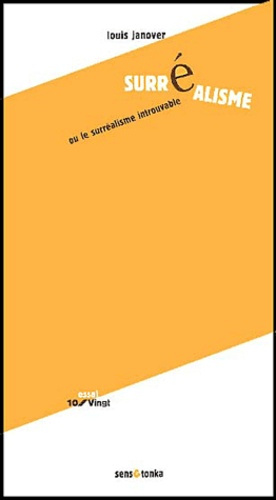 Emprunter Surréalisme ou le surréalisme introuvable livre