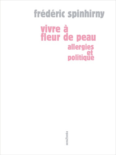Emprunter Vivre à fleur de peau. Allergies et politique livre