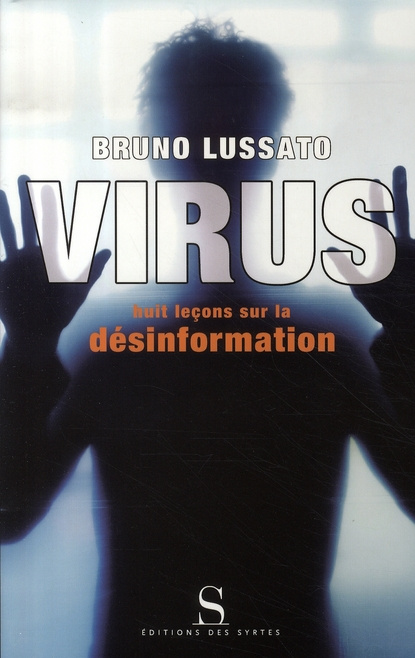 Emprunter Virus. Huit leçons sur la désinformation livre