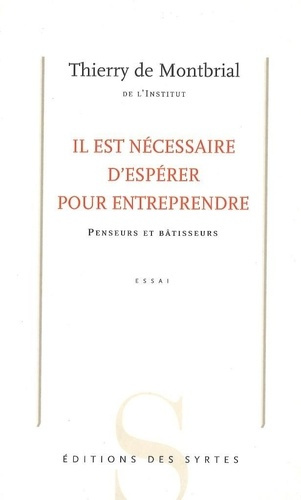 Emprunter IL EST NECESSAIRE D'ESPERER POUR ENTREPRENDRE. PENSEURS ET B livre