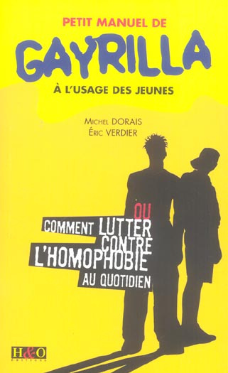 Emprunter Petit manuel de Gayrilla à l'usage des jeunes. Ou comment lutter contre l'homophobie au quotidien livre