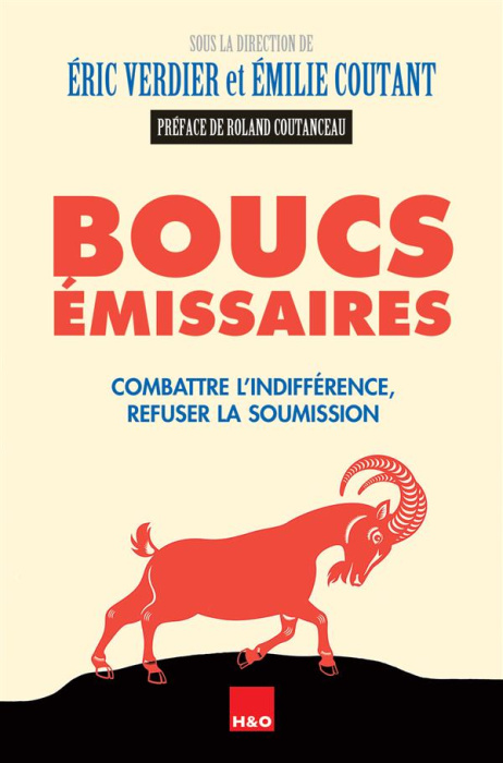 Emprunter Boucs émissaires. Combattre l'indifférence, refuser la soumission livre