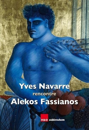 Emprunter Yves Navarre rencontre Alekos Fassianos livre
