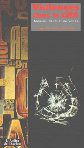 Emprunter VIOLENCES DANS LA CITE livre