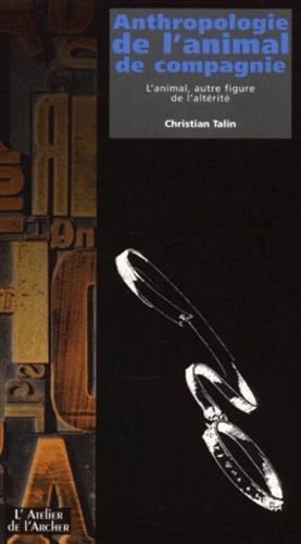 Emprunter ANTHROPOLOGIE DE L'ANIMAL DE COMPAG. livre