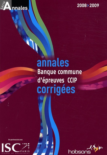 Emprunter Annales 2008 de la Banque d'Epreuves Communes CCIP. Sujets et corrigés livre