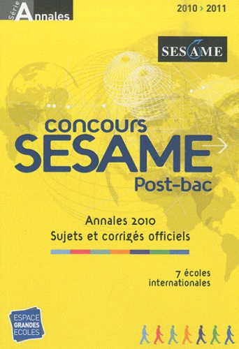 Emprunter Concours SESAME. Annales, sujets et corrigés officiels, Edition 2010 livre
