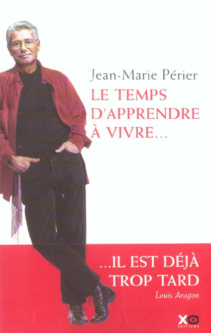 Emprunter Le temps d'apprendre à vivre... livre