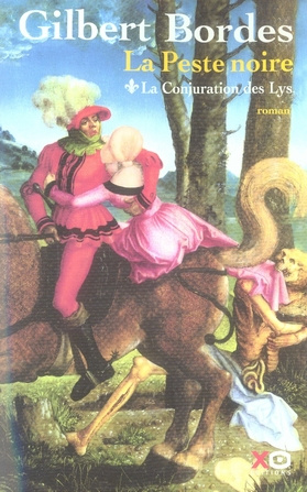 Emprunter La peste noire Tome 1 : La Conjuration des Lys livre