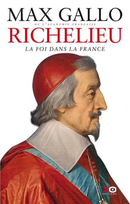 Emprunter Richelieu. La Foi dans la France livre