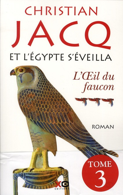 Emprunter Et l'Egypte s'éveilla Tome 3 : L'oeil du faucon livre