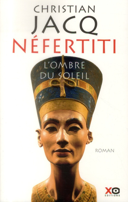 Emprunter Néfertiti. L'ombre du soleil livre