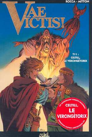 Emprunter Vae Victis ! Tome 11 : Celtill, le Vercingétorix livre