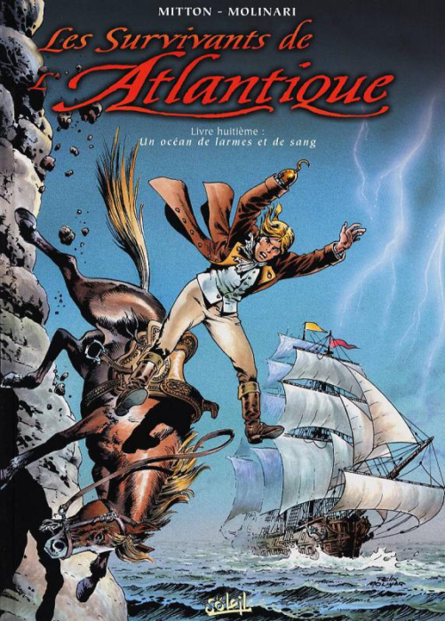 Emprunter Les survivants de l'Atlantique Tome 8 : Un océan de larmes et de sang livre