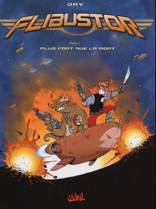 Emprunter Flibustor Tome 1 : Plus fort que la mort livre